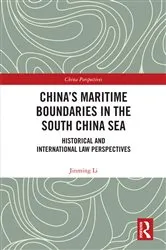 Book cover of China's Maritime Boundaries in the South China Sea by Jinming Li