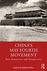 Book cover of China's May Fourth Movement by Sabaree Mitra