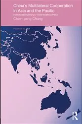 Book cover of China's Multilateral Co-operation in Asia and the Pacific by Chien-peng Chung