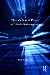 Book cover of China's Naval Power by Yves-Heng Lim