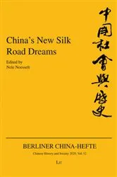 Book cover of China's new silk road dreams by Nele Noesselt