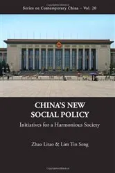 Book cover of China's New Social Policy: Initiatives For A Harmonious Society by Litao Zhao