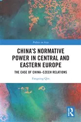 Book cover of China's Normative Power in Central and Eastern Europe by Fangxing Qin