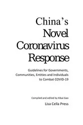 Book cover of China's Novel Coronavirus Response by Xibai Gao