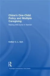 Book cover of China's One-Child Policy and Multiple Caregiving by Esther Goh