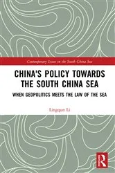 Book cover of China's Policy towards the South China Sea by Lingqun Li