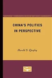 Book cover of China’s Politics in Perspective by Harold S. Quigley