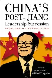 Book cover of China's Post-jiang Leadership Succession: Problems And Perspectives by John Wong