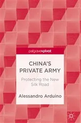 Book cover of China's Private Army by Alessandro Arduino