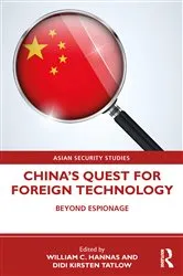 Book cover of China's Quest for Foreign Technology by William C. Hannas