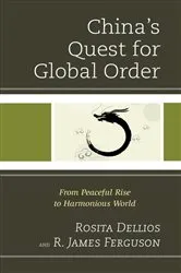 Book cover of China's Quest for Global Order by Rosita Dellios