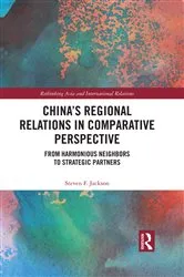 Book cover of China’s Regional Relations in Comparative Perspective by Steven F. Jackson