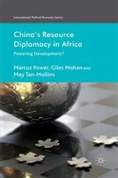 Book cover of China's Resource Diplomacy in Africa by M. Power
