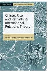 Book cover of China’s Rise and Rethinking International Relations Theory by Chengxin Pan