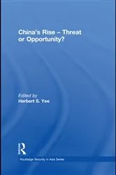 Book cover of China's Rise - Threat or Opportunity? by Herbert S. Yee