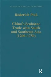 Book cover of China’s Seaborne Trade with South and Southeast Asia (1200–1750) by Roderich Ptak