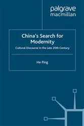 Book cover of China's Search for Modernity by He Ping