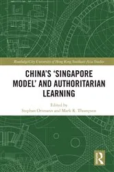 Book cover of China's ‘Singapore Model’ and Authoritarian Learning by Unknown