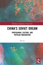 Book cover of China's Soviet Dream by Yan Li