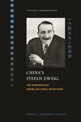 Book cover of China’s Stefan Zweig by Arnhilt Johanna Hoefle