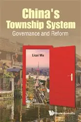 Book cover of China's Township System: Governance And Reform by Licai Wu