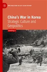Book cover of China’s War in Korea by Xiaobing Li
