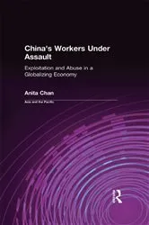 Book cover of China's Workers Under Assault by Anita Chan