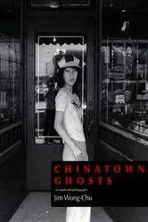 Book cover of Chinatown Ghosts by Jim Wong-Chu