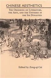 Book cover of Chinese Aesthetics by Zong-qi Cai
