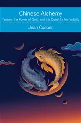 Book cover of Chinese Alchemy by Jean Cooper