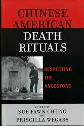 Book cover of Chinese American Death Rituals by Sue Fawn Chung