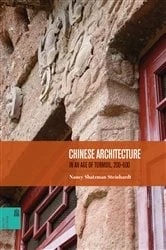 Book cover of Chinese Architecture in an Age of Turmoil, 200-600 by Nancy Shatzman Steinhardt