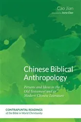 Book cover of Chinese Biblical Anthropology by Jian Cao