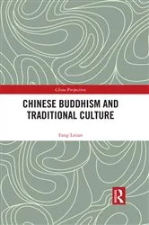 Book cover of Chinese Buddhism and Traditional Culture by Litian Fang
