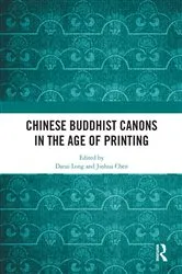Book cover of Chinese Buddhist Canons in the Age of Printing by Darui Long