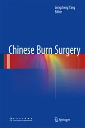 Book cover of Chinese Burn Surgery by Zongcheng Yang