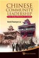 Book cover of Chinese Community Leadership: Case Study Of Victoria In Canada by David Chuenyan Lai