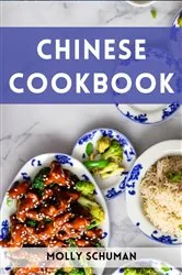 Book cover of CHINESE COOKBOOK by Molly Schuman