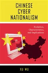 Book cover of Chinese Cyber Nationalism by Xu Wu
