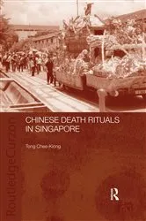 Book cover of Chinese Death Rituals in Singapore by Tong Chee Kiong