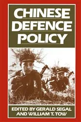 Book cover of Chinese Defence Policy by Gerald Segal