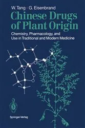 Book cover of Chinese Drugs of Plant Origin by Weici Tang