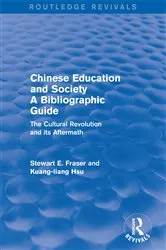 Book cover of Chinese Education and Society A Bibliographic Guide by Stewart E. Fraser