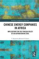 Book cover of Chinese Energy Companies in Africa by T. Kasandra Behrndt-Eriksen