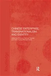 Book cover of Chinese Enterprise, Transnationalism and Identity by Terence Gomez