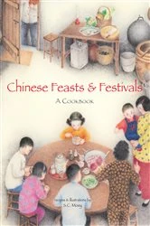 Book cover of Chinese Feasts & Festivals by S. C. Moey