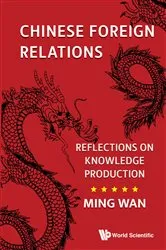 Book cover of Chinese Foreign Relations: Reflections On Knowledge Production by Unknown