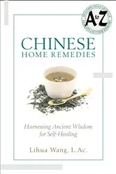 Book cover of Chinese Home Remedies by Unknown