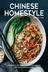 Book cover of Chinese Homestyle by Maggie Zhu