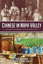 Book cover of Chinese in Napa Valley by John McCormick